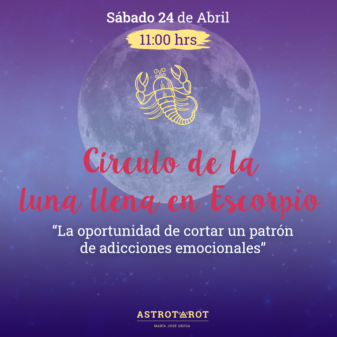 Círculo de la Luna Llena en Escorpio .. Astrotarot