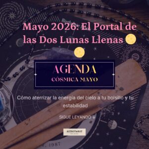 AGENDA CÓSMICA MAYO 2026